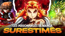 6 PERSONNAGES BEAUCOUP trop SURESTIMÉS des MANGAS et ANIMES ! #2