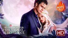 Blood & Silver: Rise of the Alpha's Rejected Mate | Full Movie HD - Drama Romance Dark Romance Fantasy Steamy Supernatural Reunited Lovers USA ShortFilms