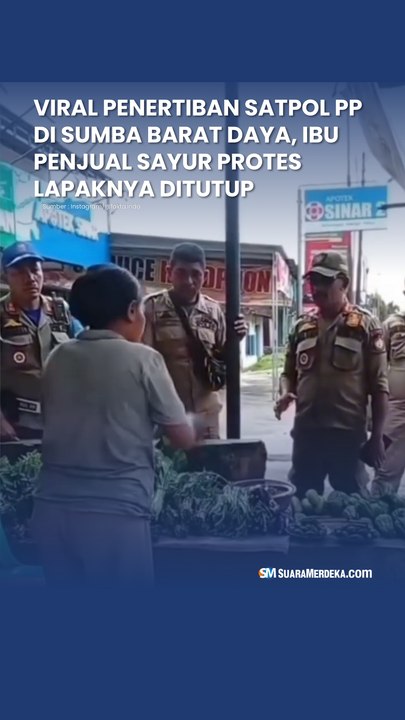 Viral Penertiban Satpol PP di Sumba Barat Daya, Ibu Penjual Sayur Protes Lapaknya Ditutup