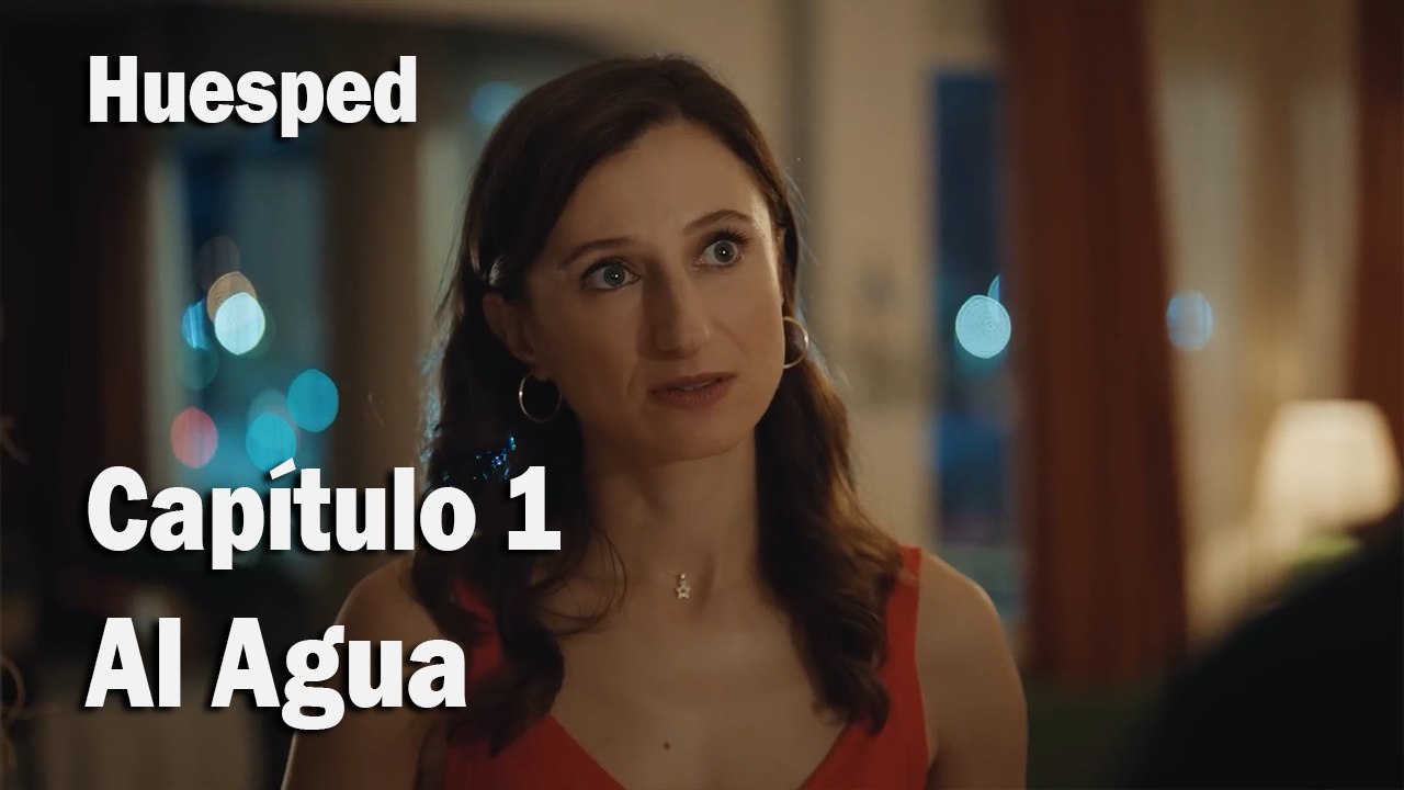 Al Agua - Huesped