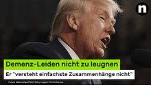 Donald Trump: Demenz-Leiden nicht zu leugnen - Präsident "versteht einfachste Zusammenhänge nicht"