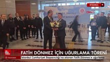 İstanbul Cumhuriyet Başsavcılığı’na atanan Fatih Dönmez’e uğurlama