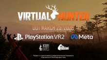 Virtual Hunter Official Release Date Trailer