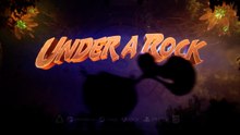 Under a Rock Official Development Progress Update Trailer