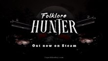 Folklore Hunter Official Full Release Trailer