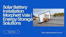 Solar Battery Installation Morphett Vale  Energy Storage Solutions