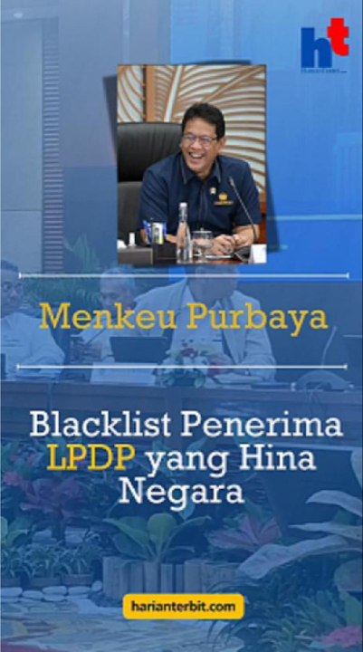 Menkeu Purbaya  Blacklist Penetima LPDP yang Hina Negara!