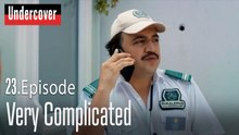 Very Complicated-Undercover Episode 23