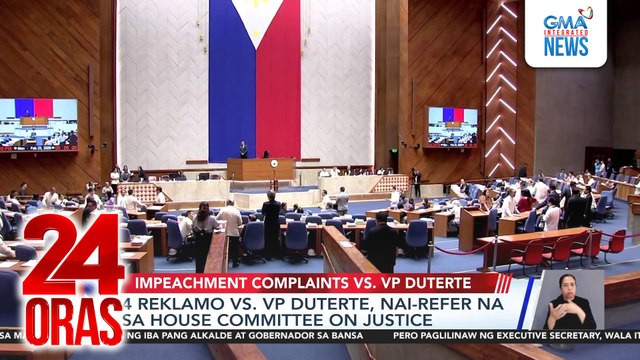 4 impeachment raps vs. VP Sara sent to House justice panel | 24 Oras