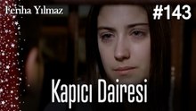 Kapıcı Dairesi #143  - The Kapıcı Kızı: Feriha