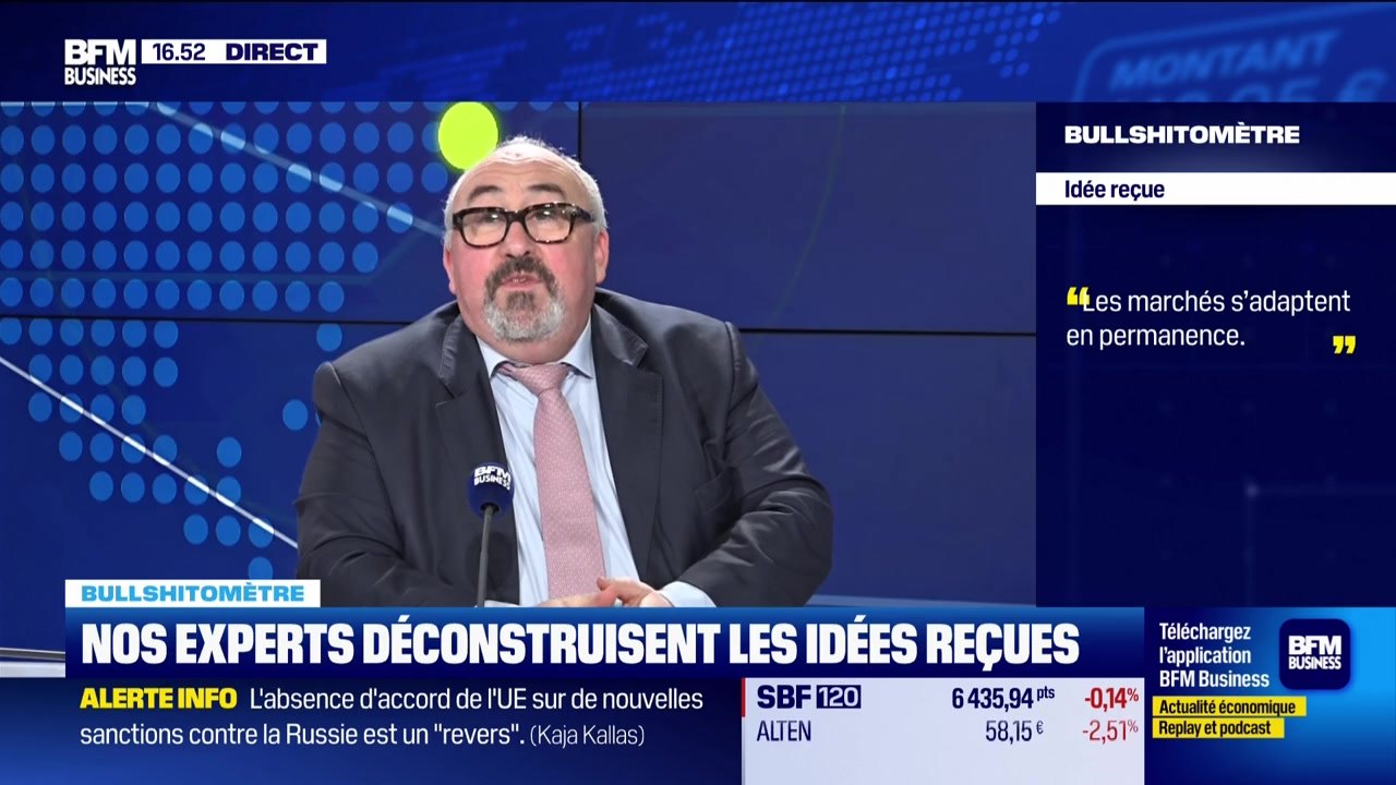 Bullshitomètre : « Les marchés s’adaptent en permanence » - FAUX répond Emmanuel Lechypre - 23/02