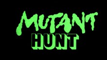 Mutant Hunt