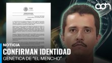 La FGR confirma la identidad genética de "El Mencho"
