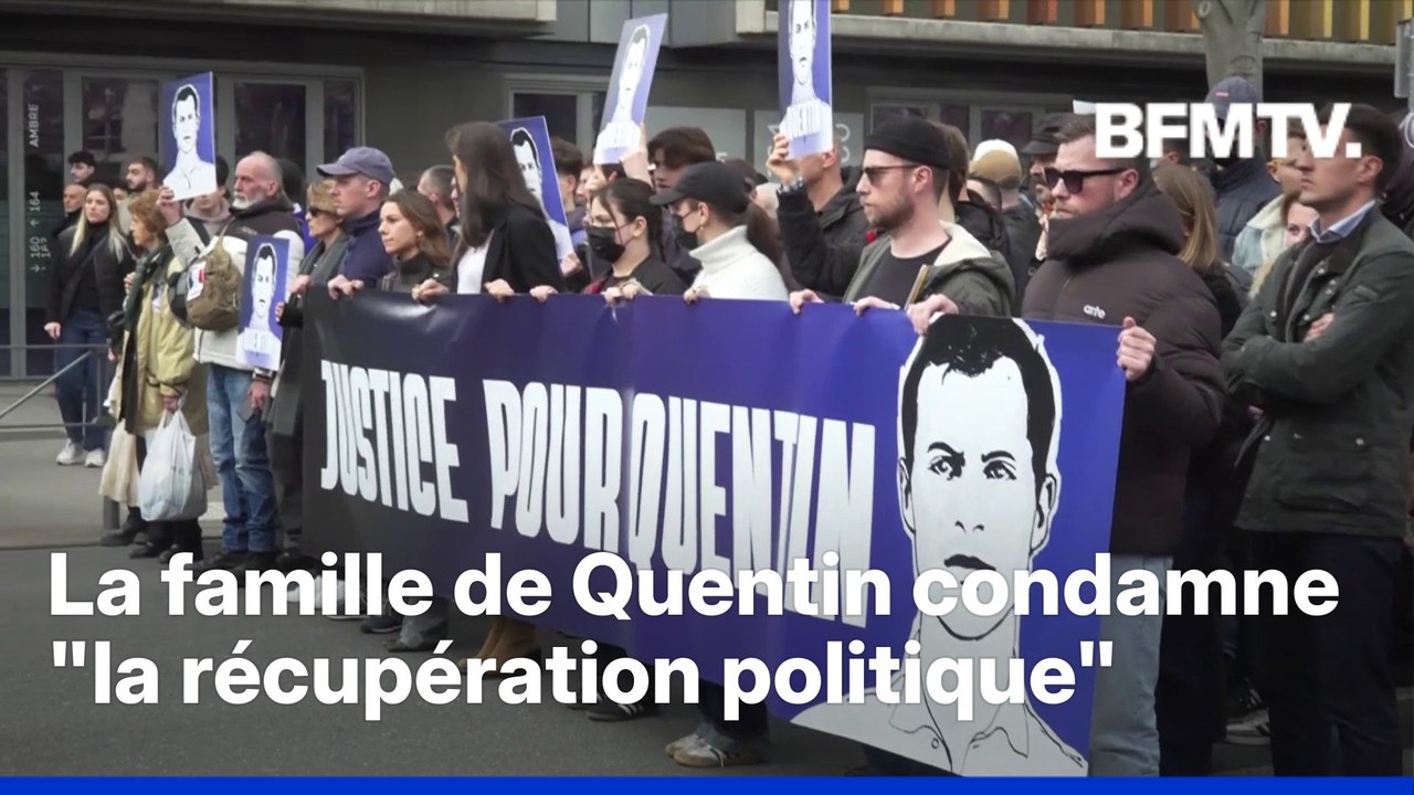 La famille de Quentin condamne "la récupération politique" et les "débordements racistes"