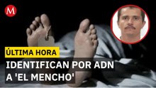 FGR identifica genéticamente cuerpo de 'El Mencho'