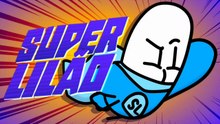 Lili e Lilão | Super Lilão (Temporada 3 Episódio 8)