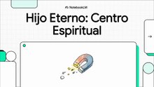 7 El Libro de Urantia. Hijo Eterno. Centro Espiritual.