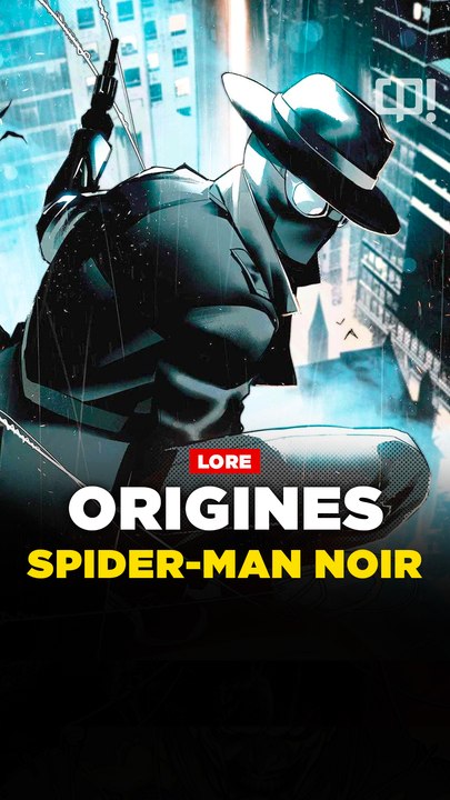 TOUT savoir sur SPIDER-MAN NOIR avant la série !