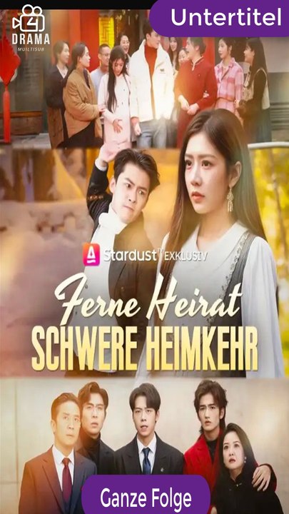 [Deutsche Untertitel] Ferne Heirat, schwere Heimkehr ganzer film