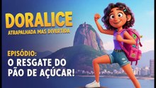 Doralice, atrapalhada mas divertida