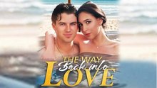The Way Back Into Love