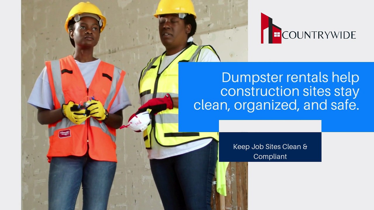 Countrywide Rental Reduce Waste and Increase Construction Safety