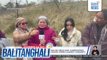 Mga kaanak ng ilang biktima ng drug war, kampanteng mauuwi sa paglilitis ang kasong crimes against humanity ni FPRRD | Balitanghali