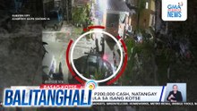 Bag na may baril at P200,000 cash, natangay ng mga kawatan mula sa isang kotse | Balitanghali
