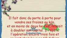 "Persévérance et petites économies".