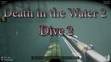 Death in the Water 2 Dive 2
