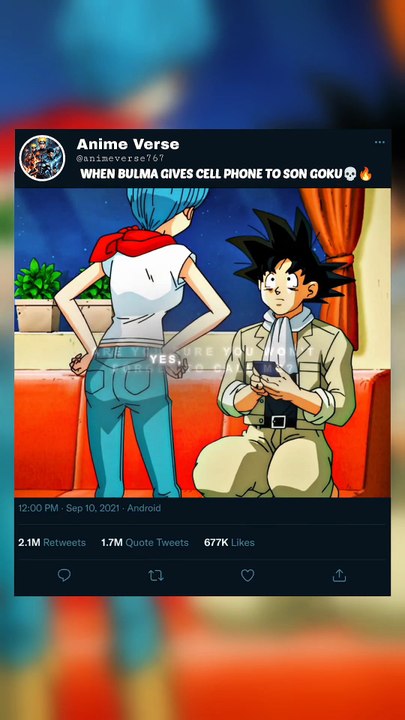 WHEN BULMA GIVES CELL PHONE TO SON GOKU💀🔥