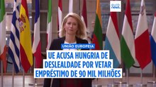 UE acusa Hungria de deslealdade por vetar empréstimo de 90 mil milhões de euros à Ucrânia