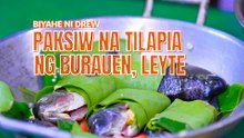 Paksiw na tilapia sa Leyte, dahon ang sikretong pampaasim?! | Biyahe ni Drew
