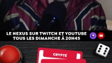 EXTRAIT DU NEXUS : Crypté #5
