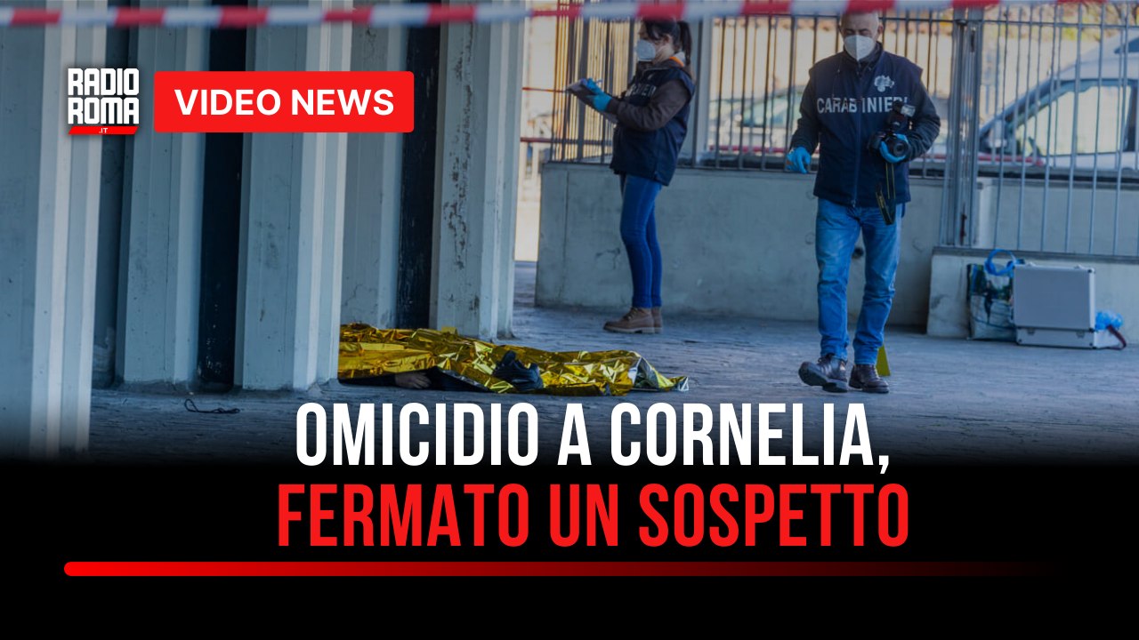 Omicidio a Cornelia, fermato un sospetto