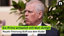 Andrew Mountbatten-Windsor: Royals-Trennung läuft aus dem Ruder - Ex-Prinz entsetzt mit Wut-Anfall