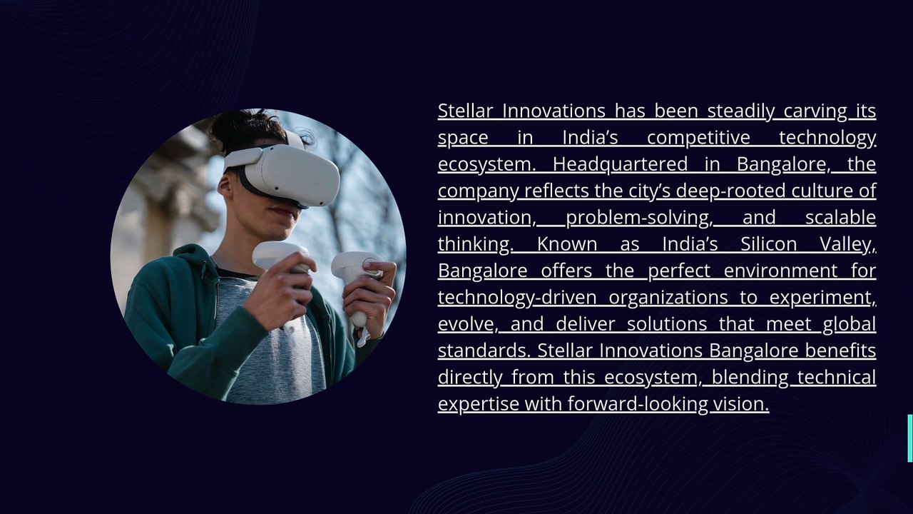 Stellar Innovations Bangalore: Redefining Technology Solutions from India’s Silicon Valley