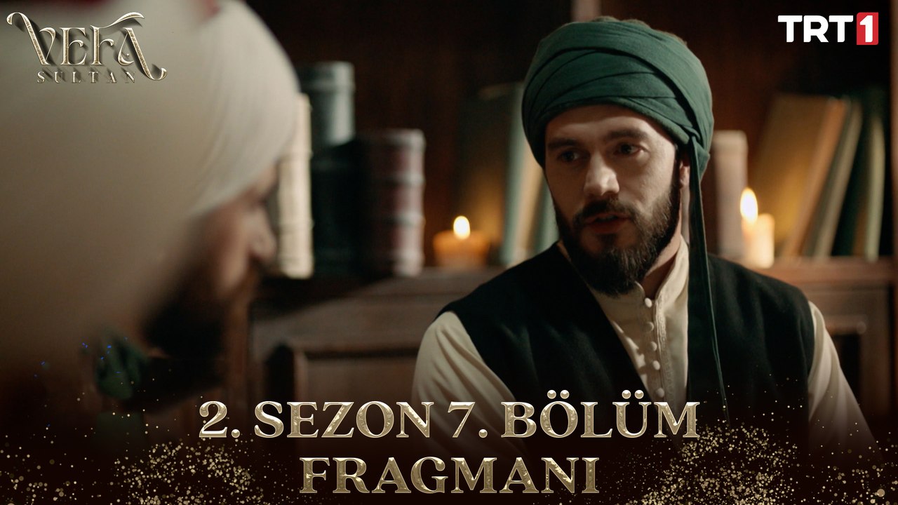 Vefa Sultan 2. Sezon 7. Bölüm Fragmanı