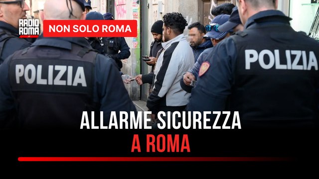 Dal caso Cornelia alla zona rossa della stazione Termini a Roma è allarme sicurezza