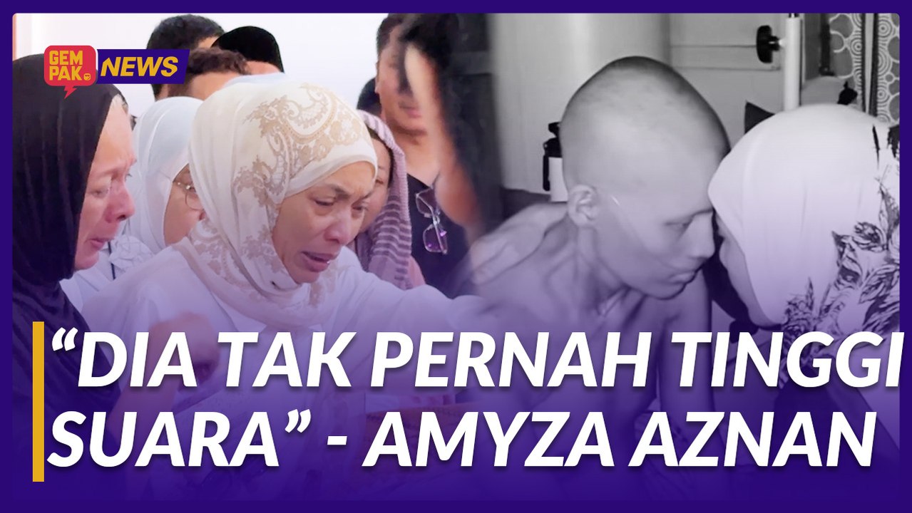 #GempakVideoNews : “Dia Tak Pernah Tinggikan Suara” - Amyza Aznan Sifatkan Arwah Andre Mikhail Sebagai Anak Yang Baik