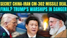 China JOINS US Iran War: China ARMS Iran With Ship-Killer CM-302 Missiles| Iran to SINK US Warships?