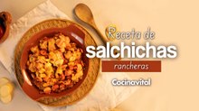 Receta de salchichas rancheras ¡En 30 minutos!