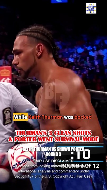 Keith Thurman UNLOADED and Shawn Porter HELD ON for DEAR LIFE!