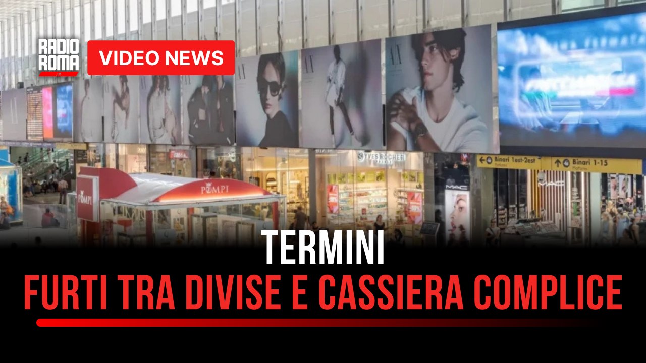 Termini, furti tra divise e cassiera complice