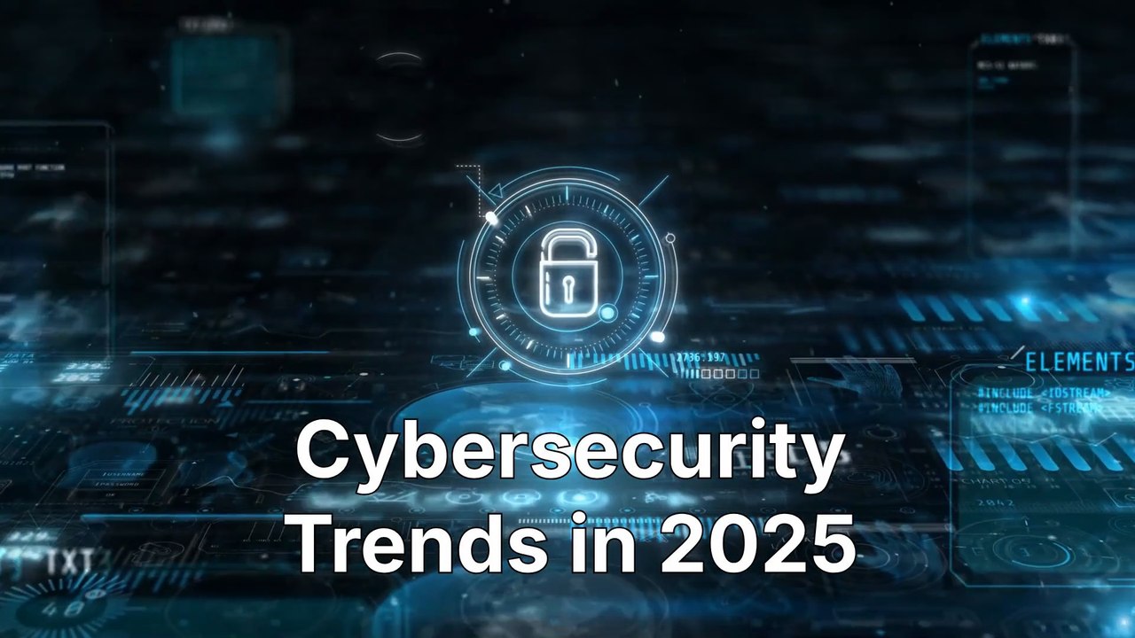 Cybersecurity Trends in 2025