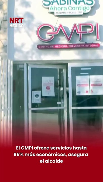 💬 “Un ahorro del 95%”, declaró el alcalde de Sabinas, Chano Díaz, al comparar los costos del Centro de Medicina Preventiva (CMPI) con los de clínicas particulares.