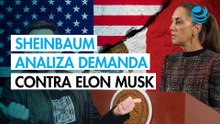 Sheinbaum analiza demanda contra Musk tras comentarios sobre cárteles