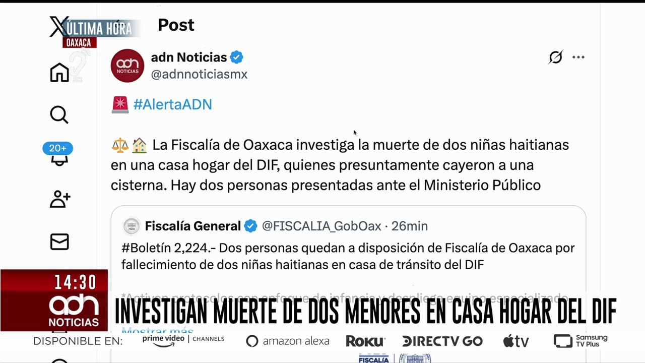 🚨¡Última Hora! Fiscalía de Oaxaca investiga muerte de dos niñas haitianas en casa hogar del DIF