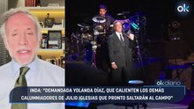 Inda: "Demandada Yolanda Díaz, que calienten los demás calumniadores de Julio Iglesias que pronto saltarán al campo"