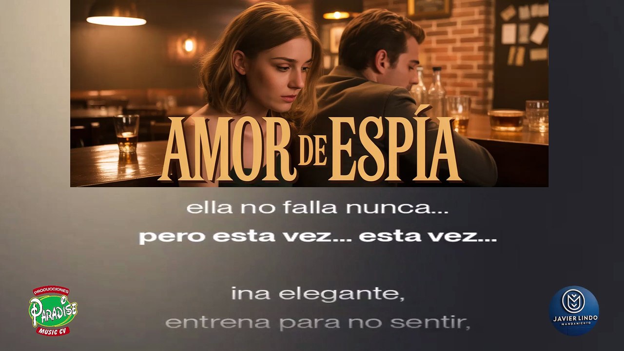 AMOR DE ESPIA AUTOR JAVIER LINDO M.